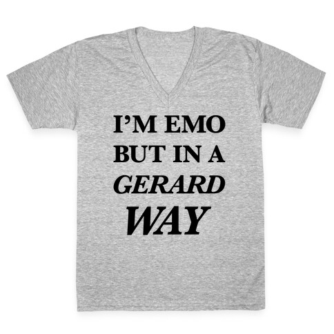 I'm Emo, But in a Gerard Way V-Neck Tee Shirt