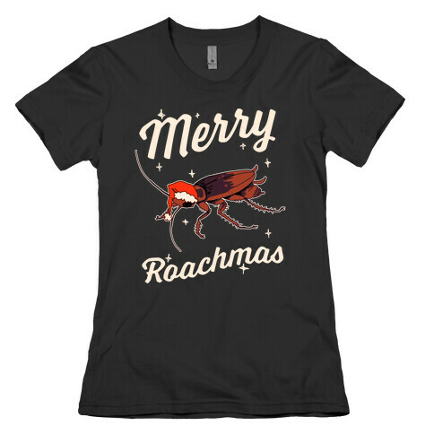 Merry Roachmas Womens T-Shirt