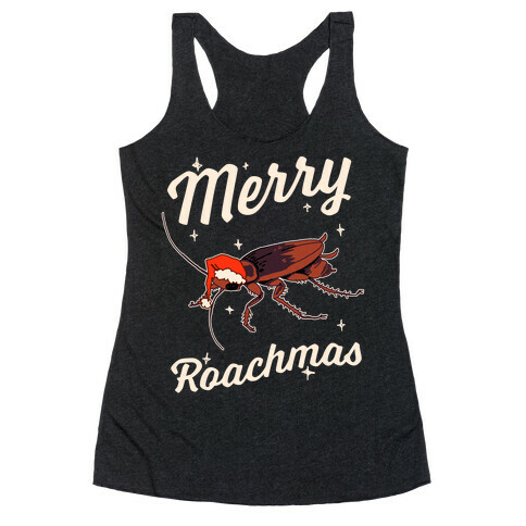 Merry Roachmas Racerback Tank Top