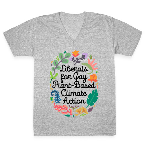 Liberals For Gay Plant-Based Climate Action V-Neck Tee Shirt