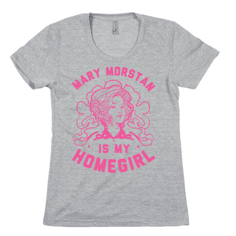 Mary Morstan Is My Homegirl Womens T-Shirt