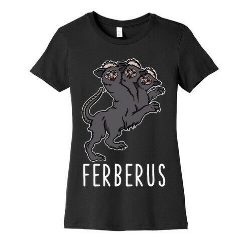 Ferberus  Womens T-Shirt