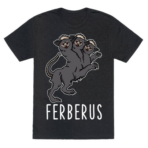 Ferberus  T-Shirt