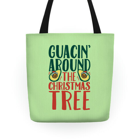 Guacin' Around The Christmas Tree Tote