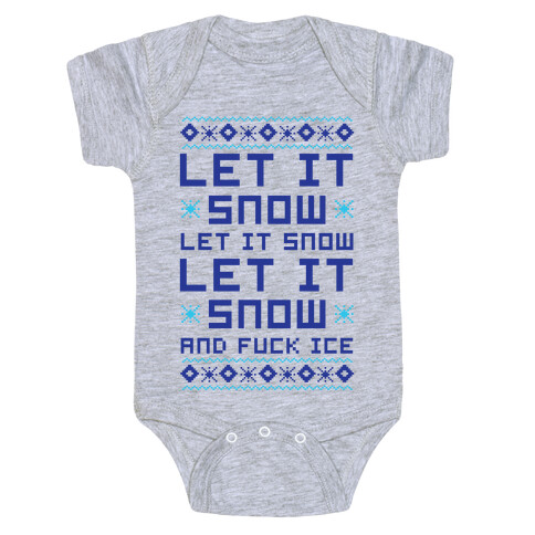 Let It Snow and F*** Ice Baby One-Piece