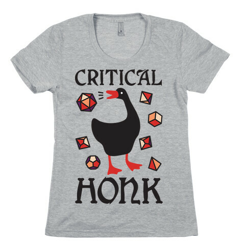 Critical Honk Womens T-Shirt
