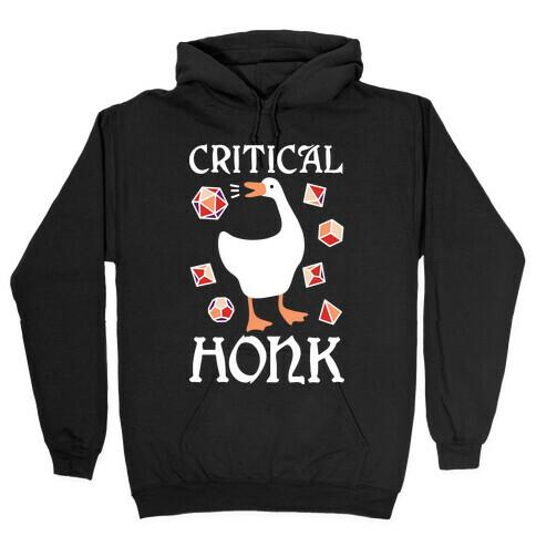Critical Honk Hooded Sweatshirt