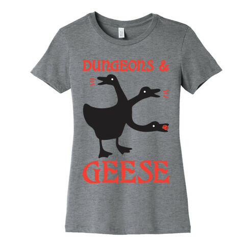 Dungeons & Geese Womens T-Shirt