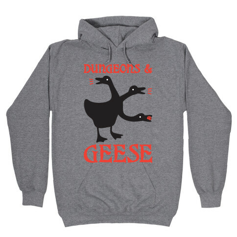 Dungeons & Geese Hooded Sweatshirt