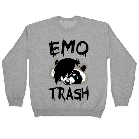 Emo Trash Pullover