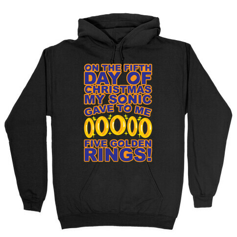 On The Fifth Day Of Christmas My Sonic Gave To Me Parody White Print Hooded Sweatshirt