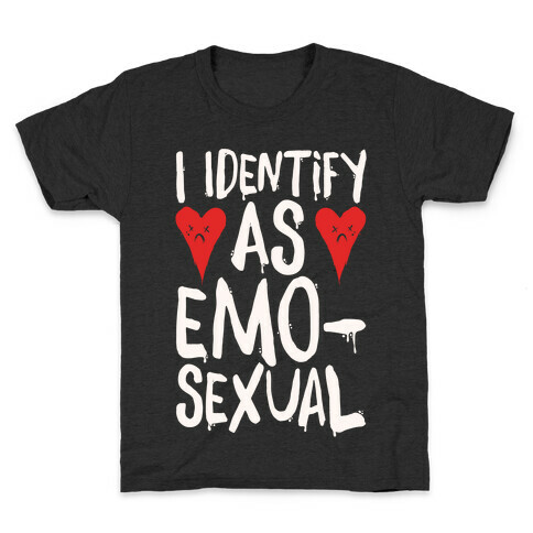 I Identify as Emo-sexual Parody White Print Kids T-Shirt