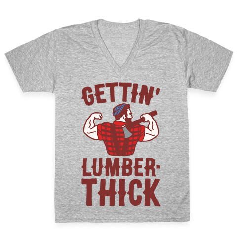 Gettin' Lumber-Thick Parody White Print V-Neck Tee Shirt