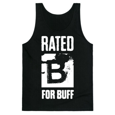 Rated B for Buff Tank Top