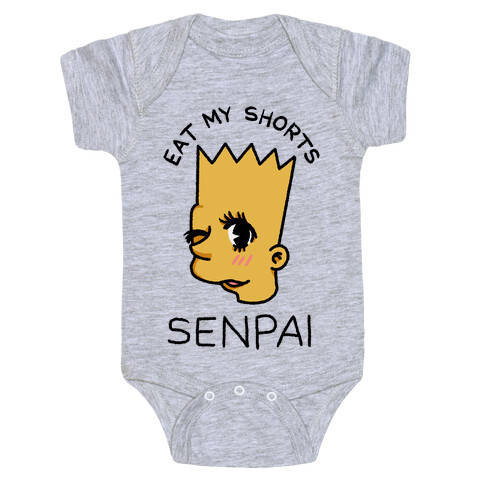 Eat my Shorts Senpai Baby One-Piece