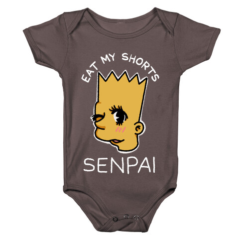 Eat my Shorts Senpai Baby One-Piece