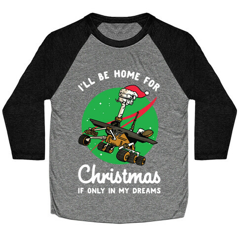 I'll Be Home For Christmas Oppy Baseball Tee