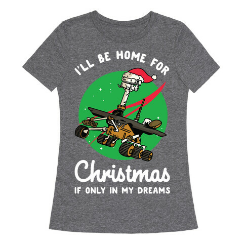 I'll Be Home For Christmas Oppy Womens T-Shirt