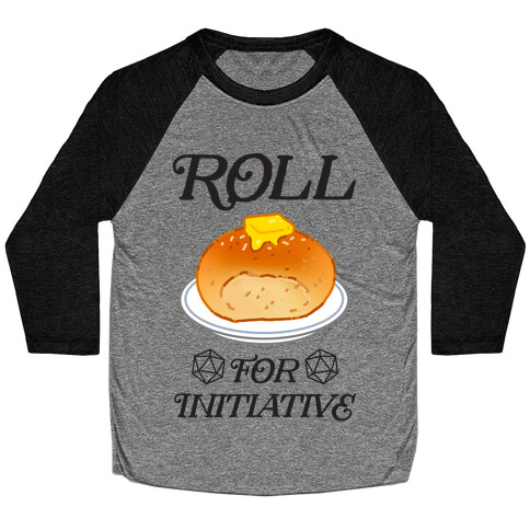 Roll for Initiative  Baseball Tee