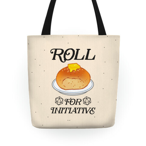 Roll for Initiative  Tote