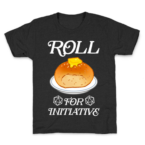 Roll for Initiative  Kids T-Shirt