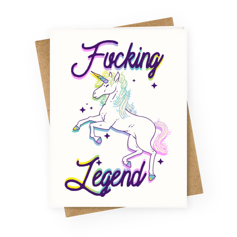 F***ing Legend (Unicorn) Greeting Card