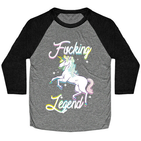 F***ing Legend (Unicorn) Baseball Tee