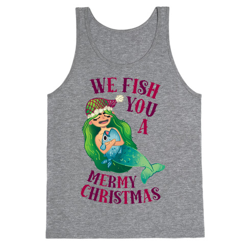 We Fish You a Mermy Christmas Tank Top