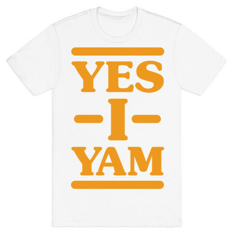 Yes I Yam T-Shirt
