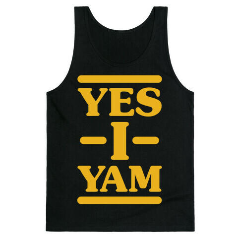 Yes I Yam Tank Top