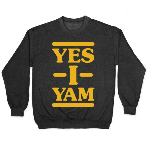 Yes I Yam Pullover