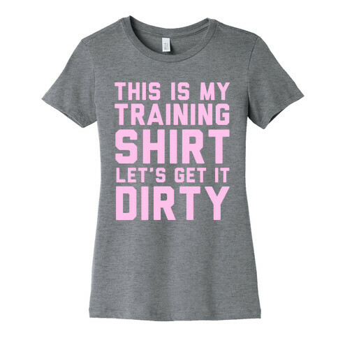 Training Shirt Womens T-Shirt