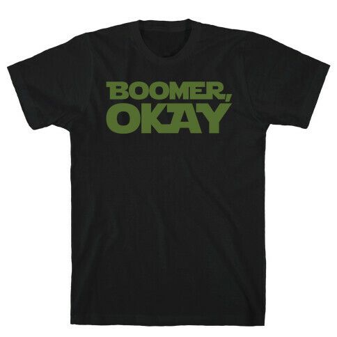 Boomer Okay Parody White Print T-Shirt