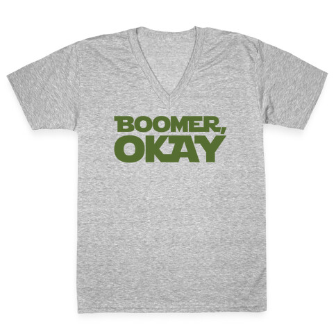 Boomer Okay Parody White Print V-Neck Tee Shirt