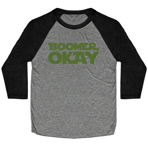 Boomer Okay Parody White Print Baseball Tee