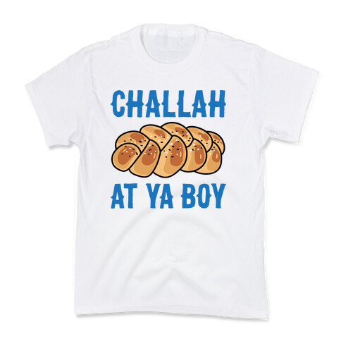 Challah At Ya Boy Kids T-Shirt