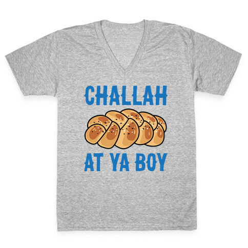 Challah At Ya Boy V-Neck Tee Shirt