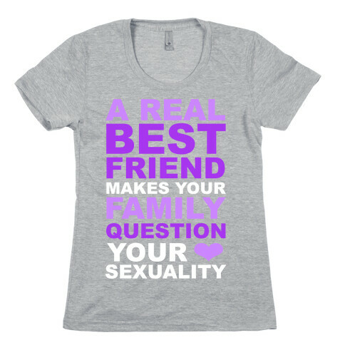 Real Best Friend Womens T-Shirt