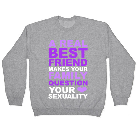 Real Best Friend Pullover