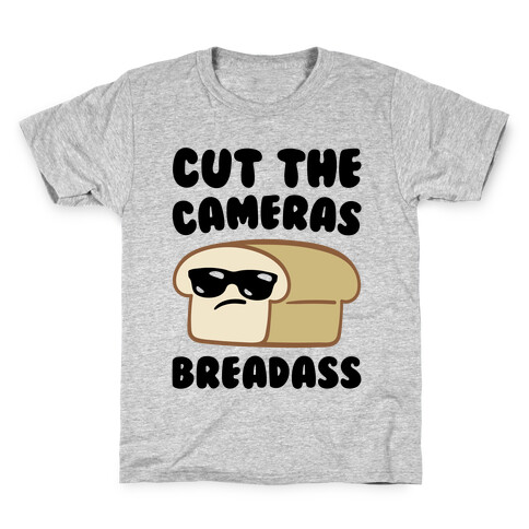 Cut The Cameras Breadass Parody Kids T-Shirt