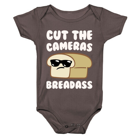 Cut The Cameras Breadass Parody White Print Baby One-Piece