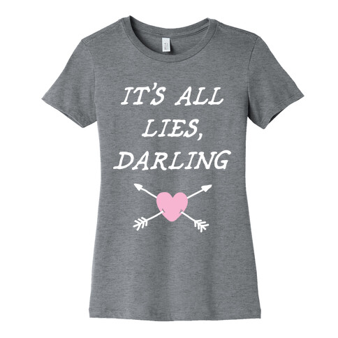 All Lies Womens T-Shirt