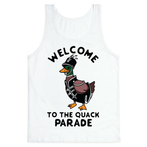 Welcome to the Quack Parade Tank Top