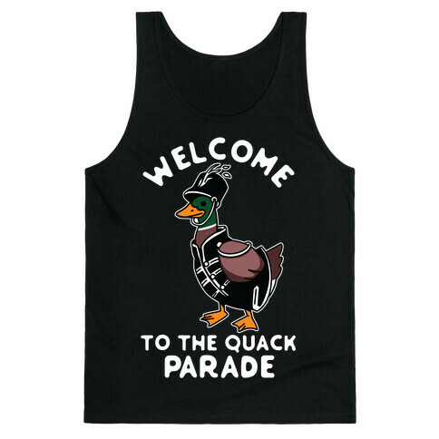 Welcome to the Quack Parade Tank Top