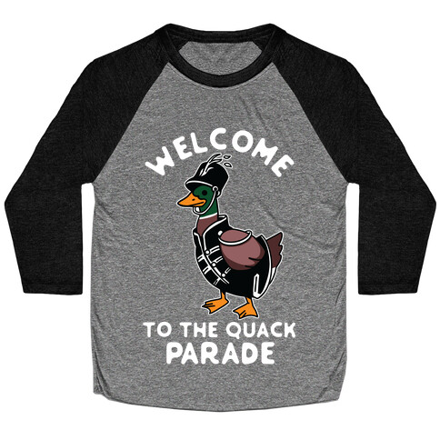 Welcome to the Quack Parade Baseball Tee