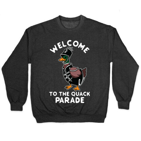 Welcome to the Quack Parade Pullover