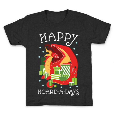Happy Hoard-A-Days Kids T-Shirt