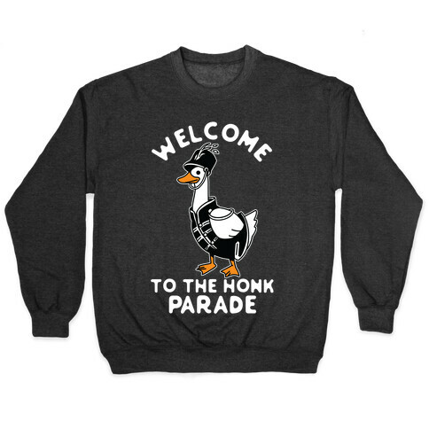 Welcome to the Honk Parade Pullover