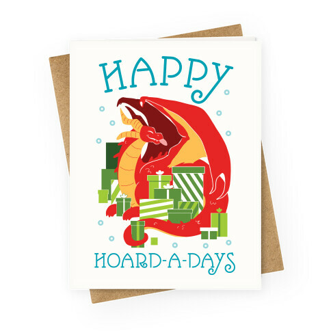 Happy Hoard-A-Days Greeting Card