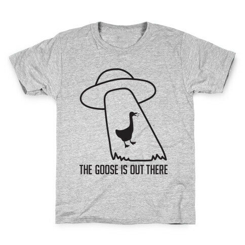 The Goose Is Out There Kids T-Shirt